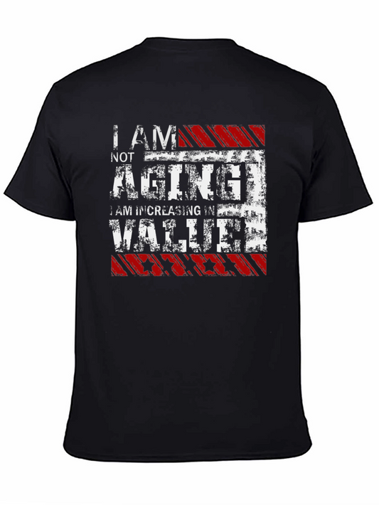 Camiseta Negra con Estampado I am not aging I am increasing in value