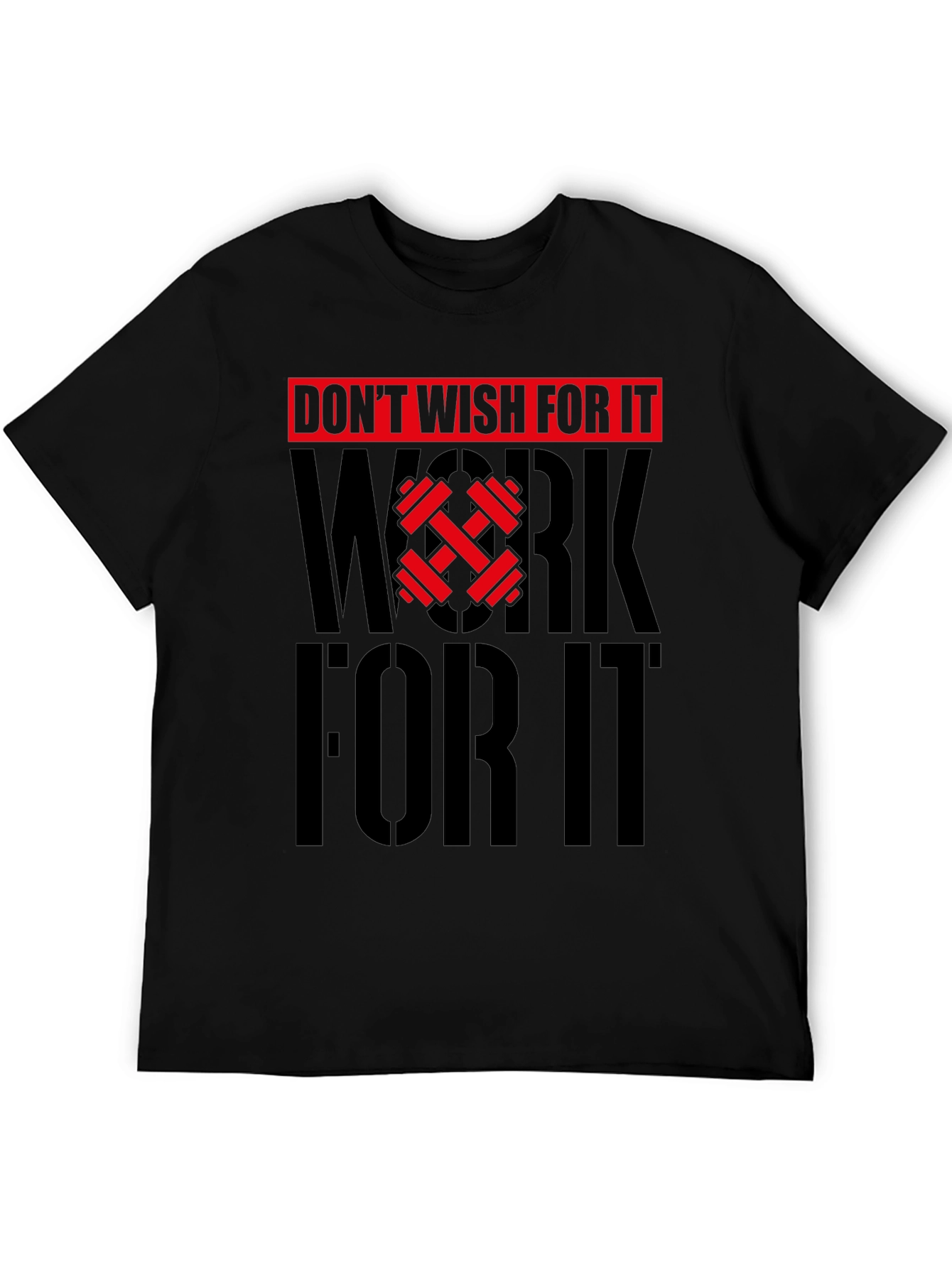 Camiseta Negra Motivacional Gimnasio - ¡Trabaja por ello!