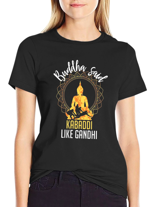 Camiseta Negra Buddha Said Kabaddi Like Gandhi