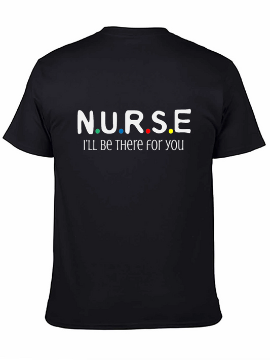 Camiseta Negra NURSE Ill Be There For You