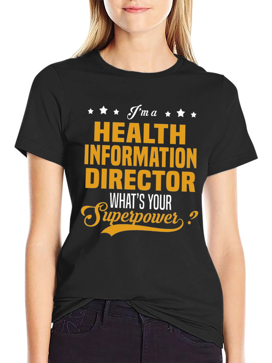 Camiseta Health Information Director - Superpoder