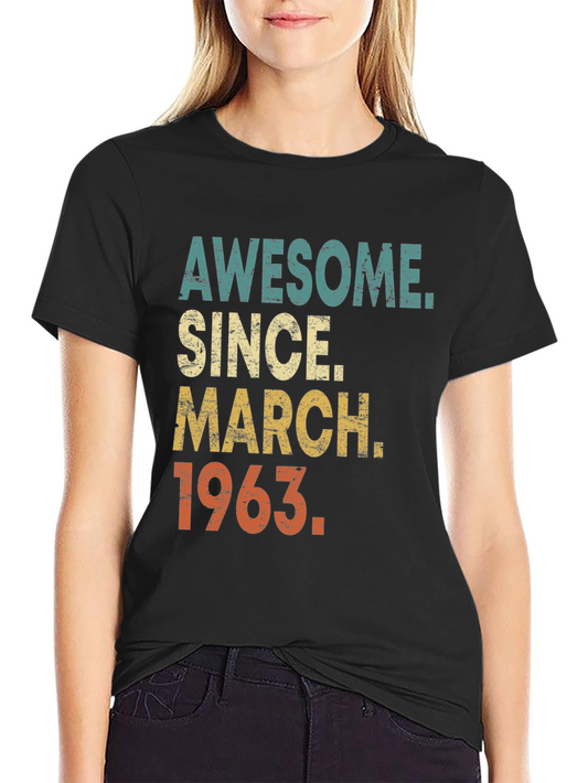 Camiseta Awesome Since March 1963
