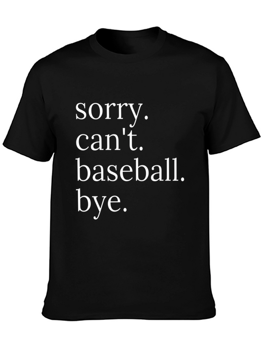 Camiseta Negra con Estampa: Sorry Cant. Baseball. Bye.