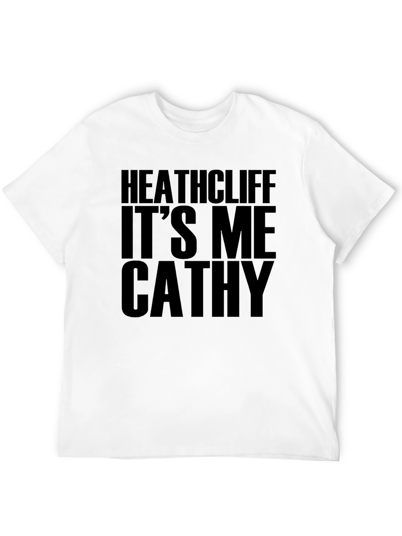Camiseta Negra: ¡Heathcliff Soy Cathy!