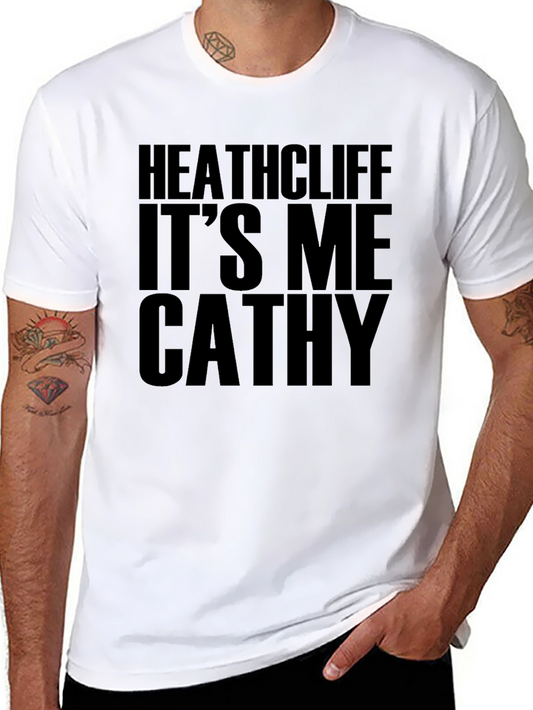 Camiseta Negra: ¡Heathcliff Soy Cathy!