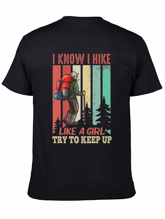 Camiseta I Know I Hike Like A Girl