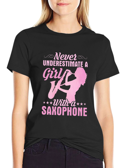 Camiseta Negra: Nunca Subestimes a una Chica con Saxofón