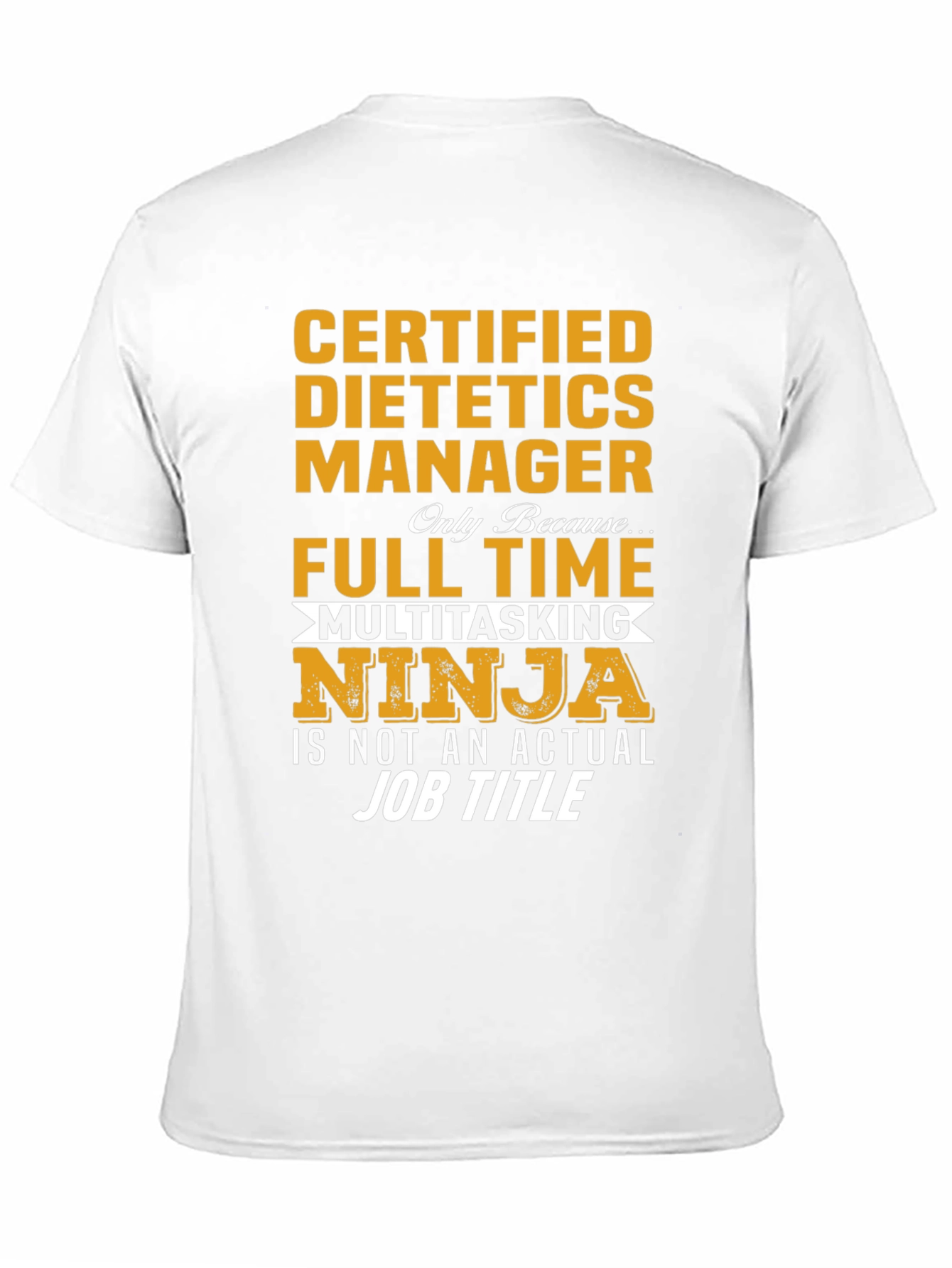 Camiseta Certificada Dietética Manager Ninja