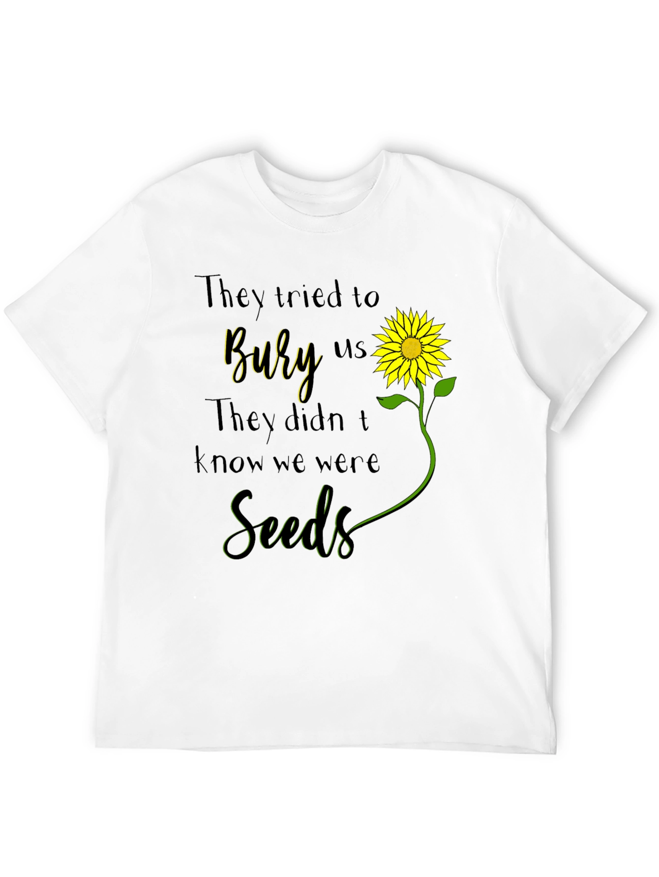 Camiseta con Diseño de Girasol y Frase Motivacional
