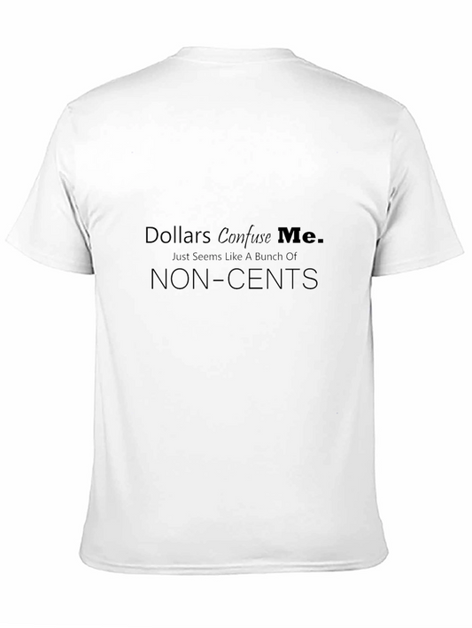 Camiseta Negra: Dólares Me Confunden - No Tiene Sentido