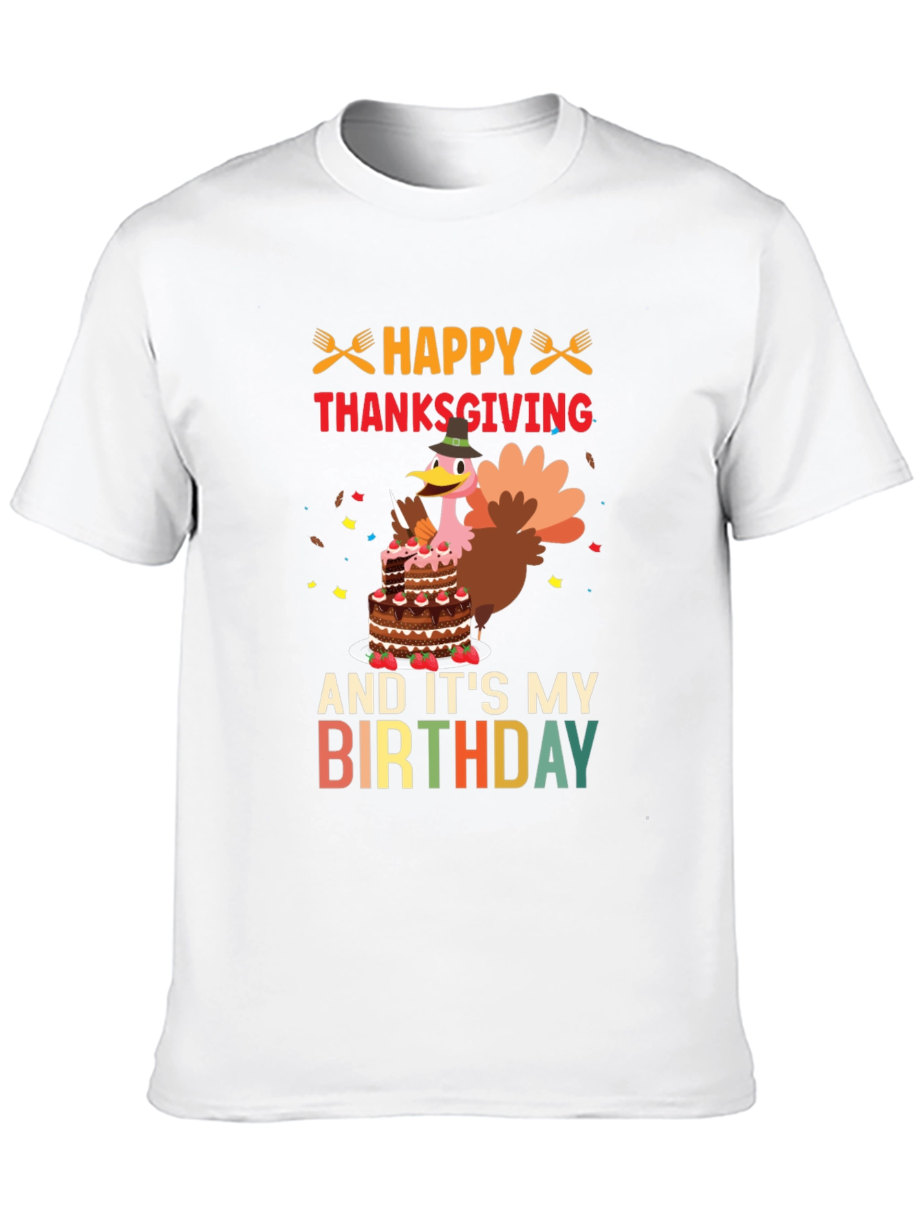 Camiseta Feliz Día de Acción de Gracias y Cumpleaños