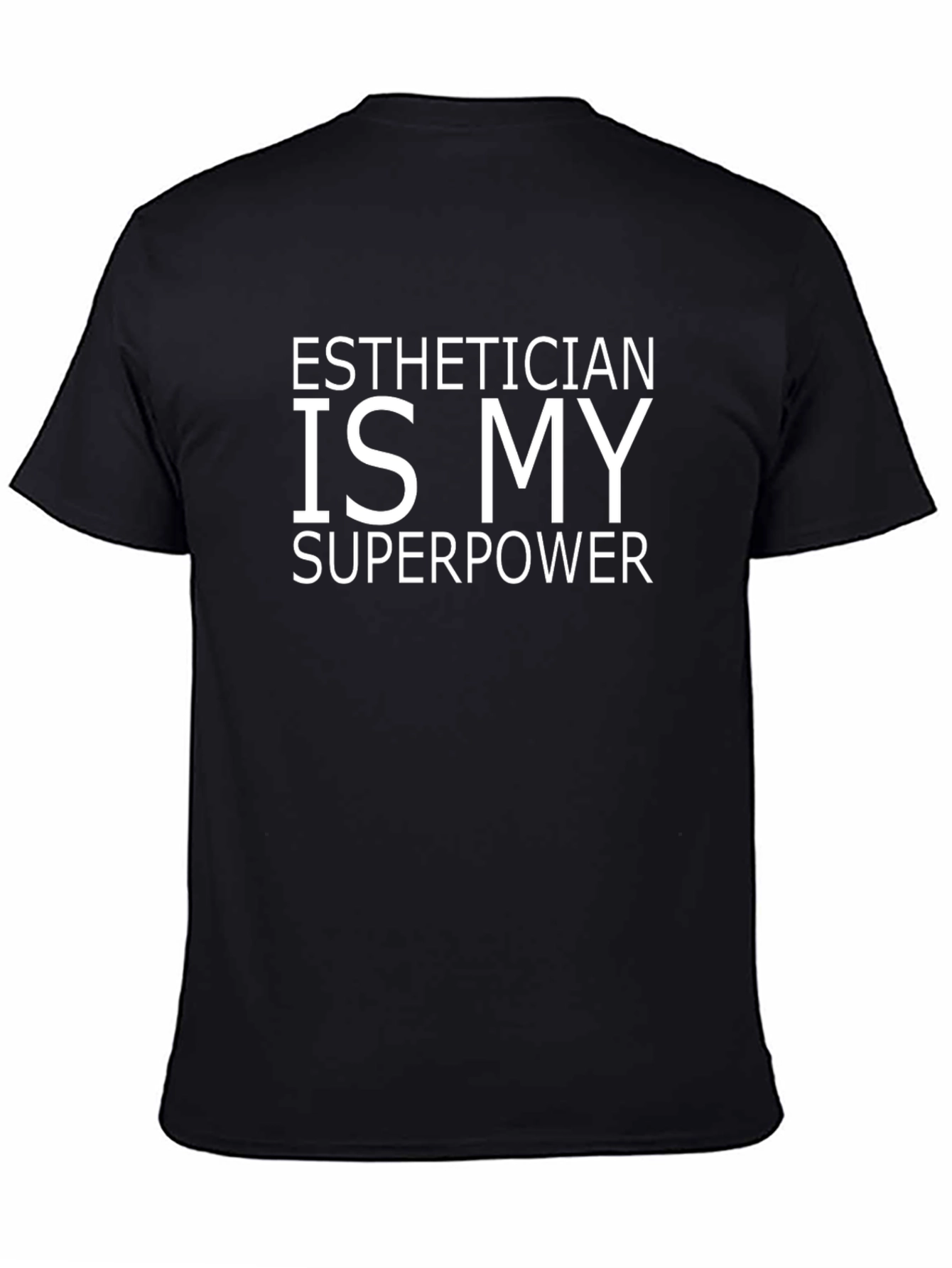 Camiseta Negra: Esteticista es mi Superpoder