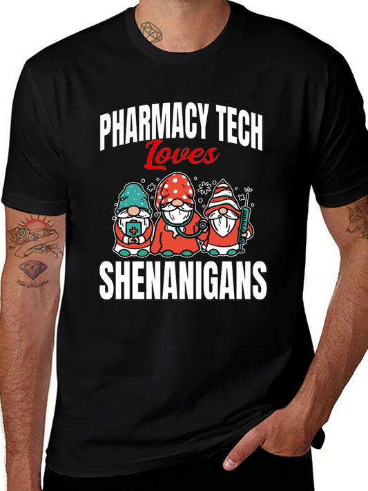Camiseta Pharmacy Tech Loves Shenanigans