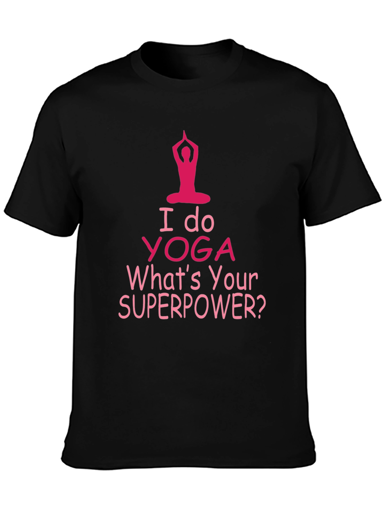 Camiseta Yoga: ¿Cuál es tu superpoder?