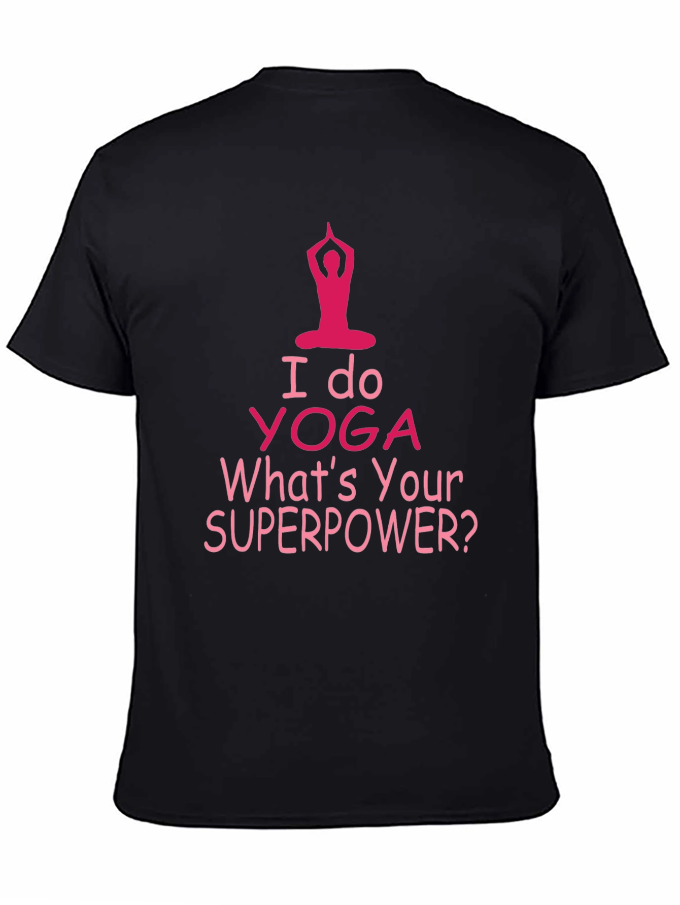 Camiseta Yoga: ¿Cuál es tu superpoder?