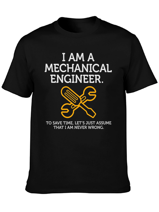Camiseta Ingeniero Mecánico: Siempre Correcto