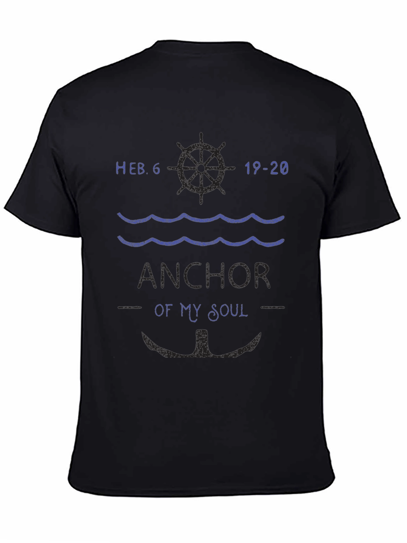 Camiseta Negra: Ancla de mi Alma Hebreos 6:19-20