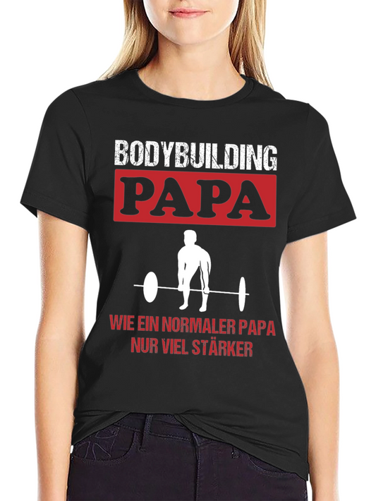 Camiseta Bodybuilding Papa: ¡Más Fuerte Que Un Oso!