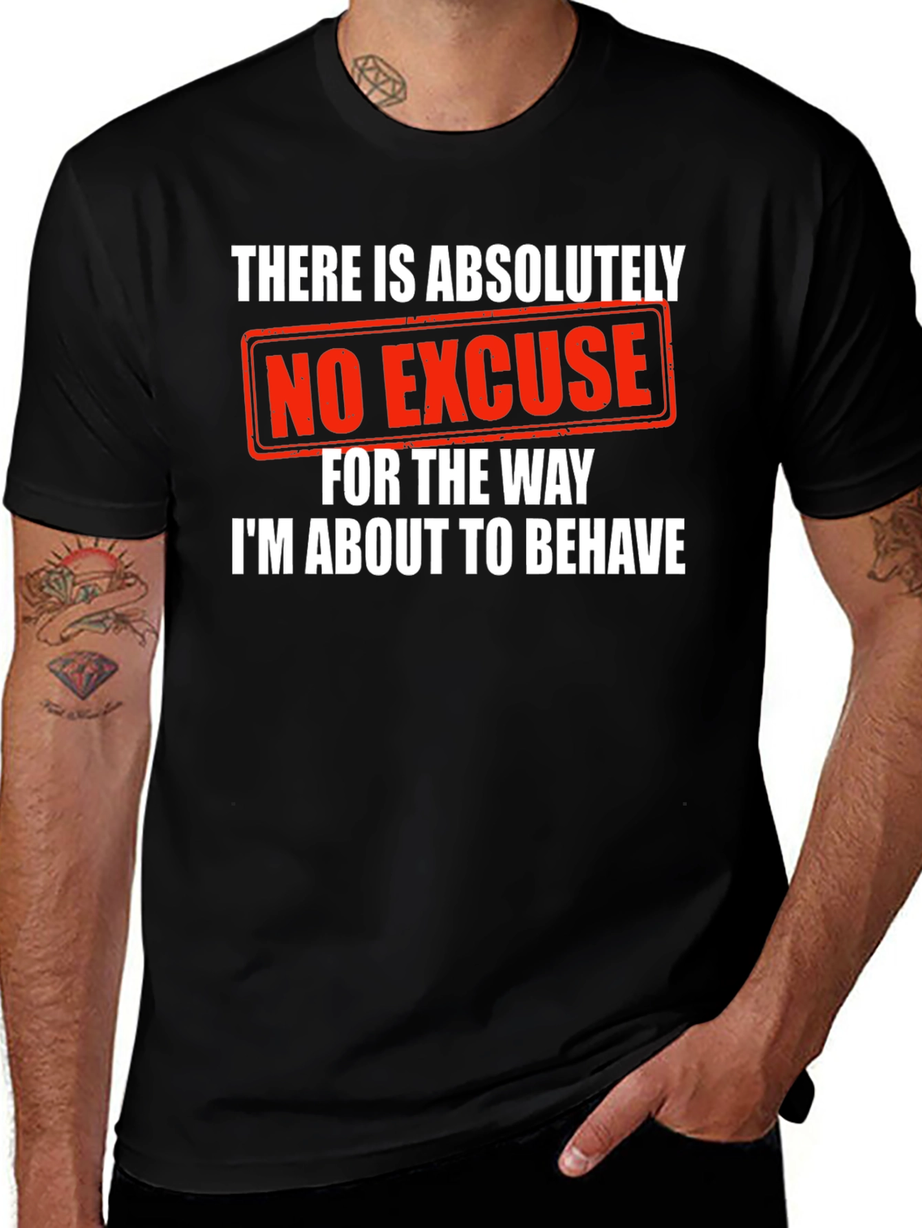Camiseta Negra: Sin Excusa Para Mi Comportamiento