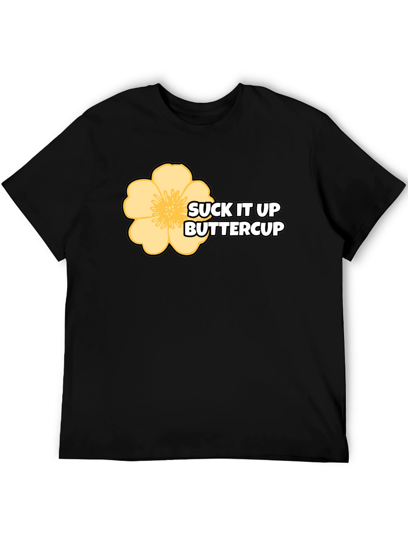Camiseta Negra Suck It Up Buttercup