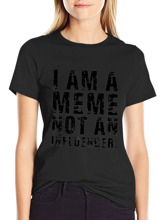 Camiseta Negra: Soy un Meme No un Influencer