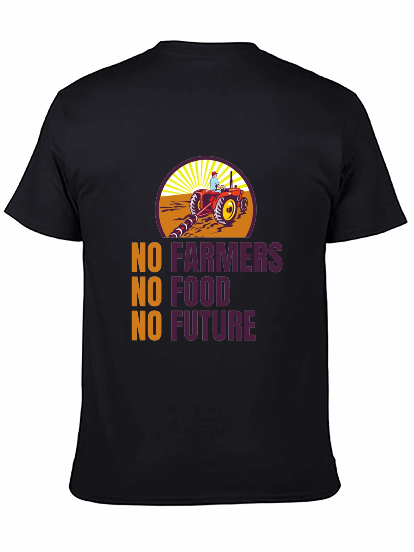 Camiseta Negra: No Agricultores No Comida No Futuro