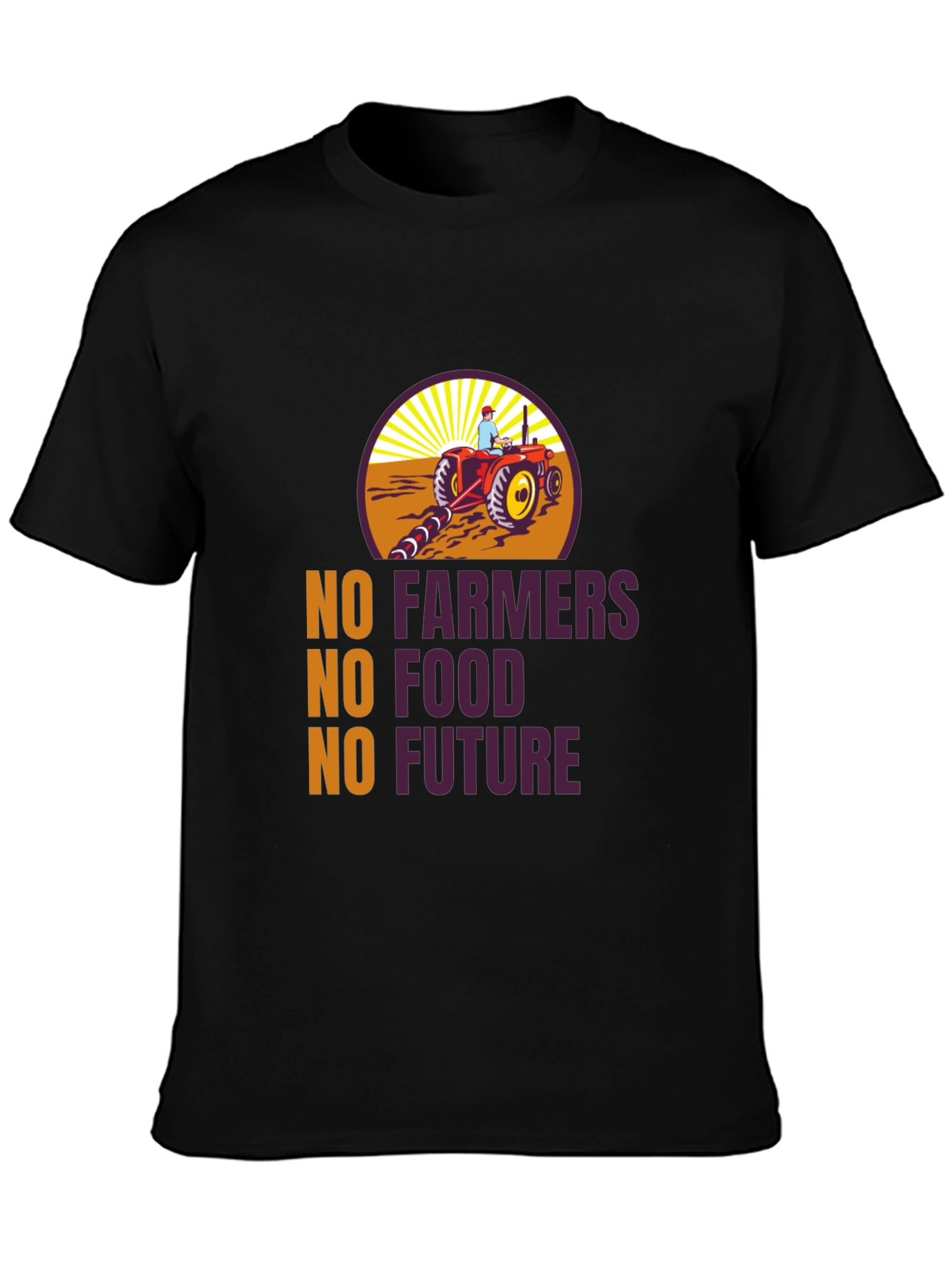 Camiseta Negra: No Agricultores No Comida No Futuro