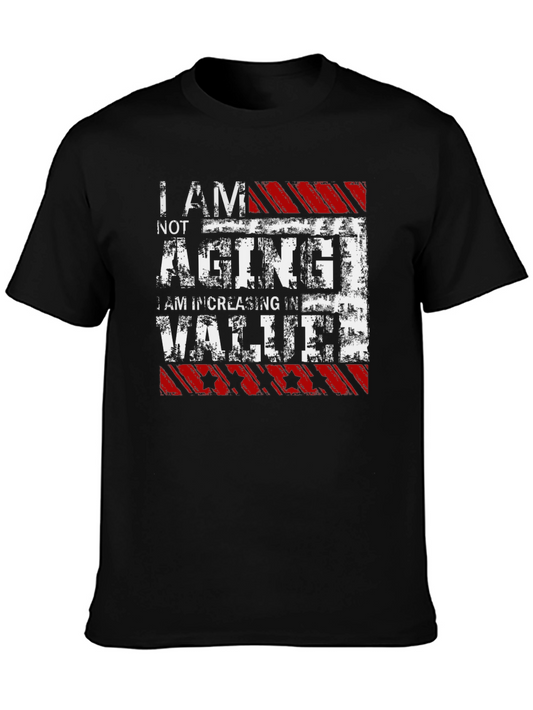 Camiseta Negra con Estampado I am not aging I am increasing in value
