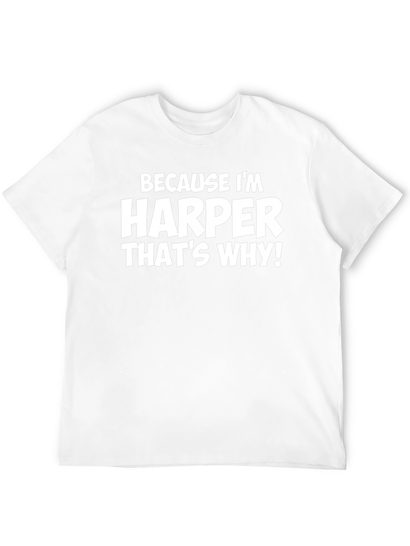 Camiseta Negra: Because Im Harper Thats Why!