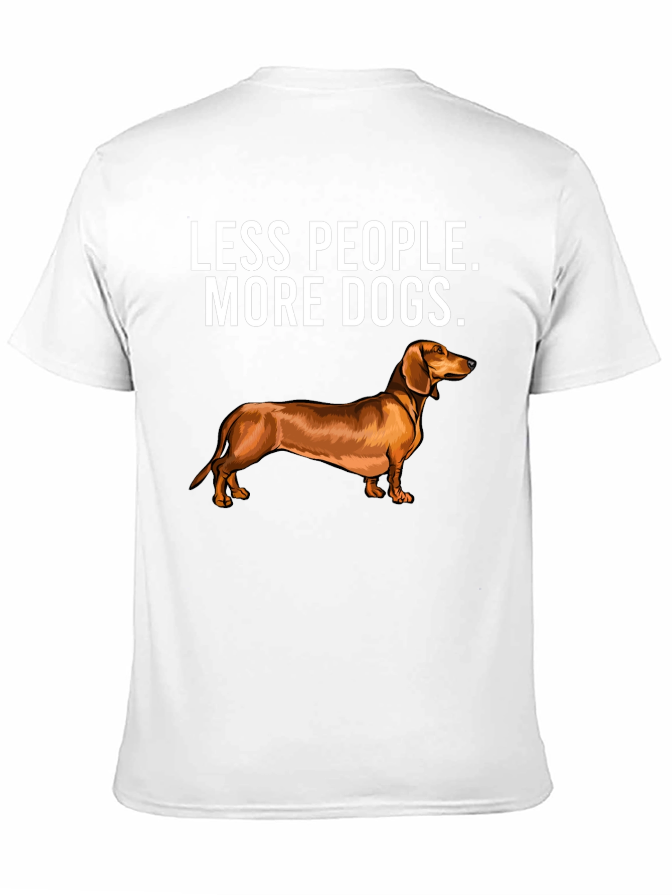 Camiseta Menos Gente Más Perros - Diseño Dachshund