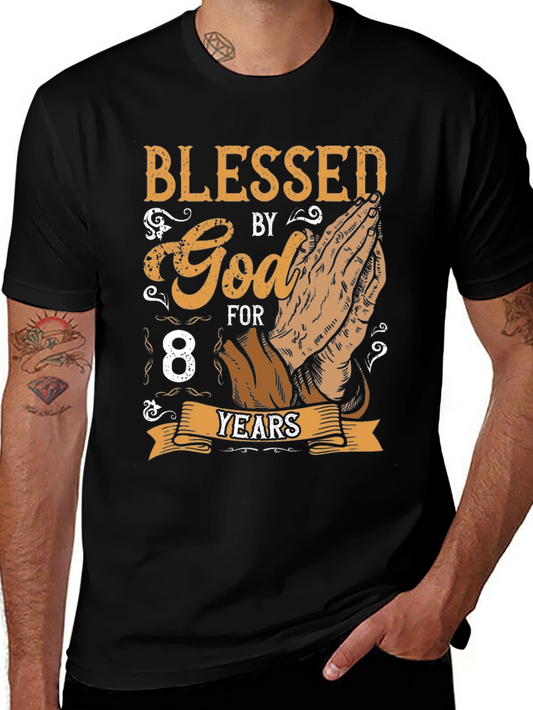 Camiseta Blessed By God For 8 Years