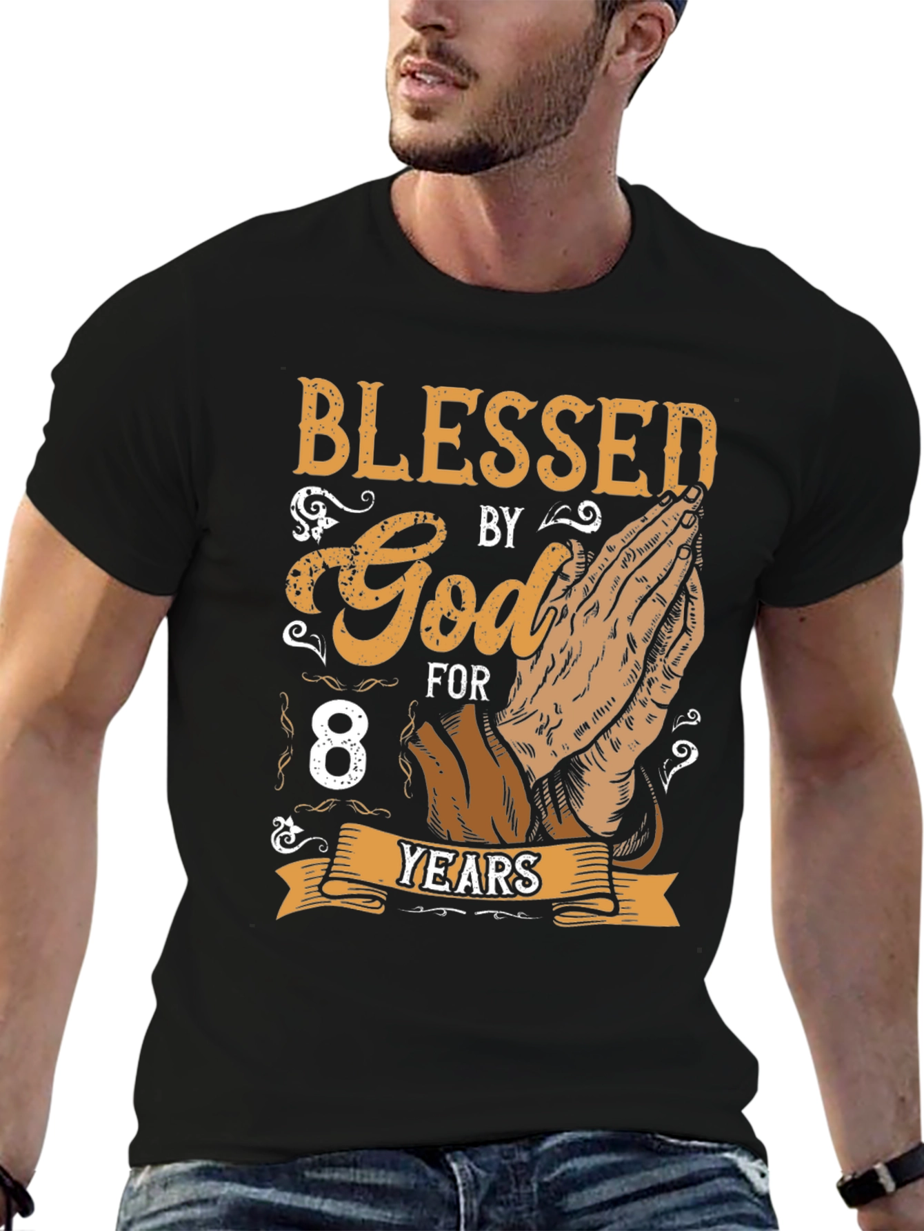 Camiseta Blessed By God For 8 Years