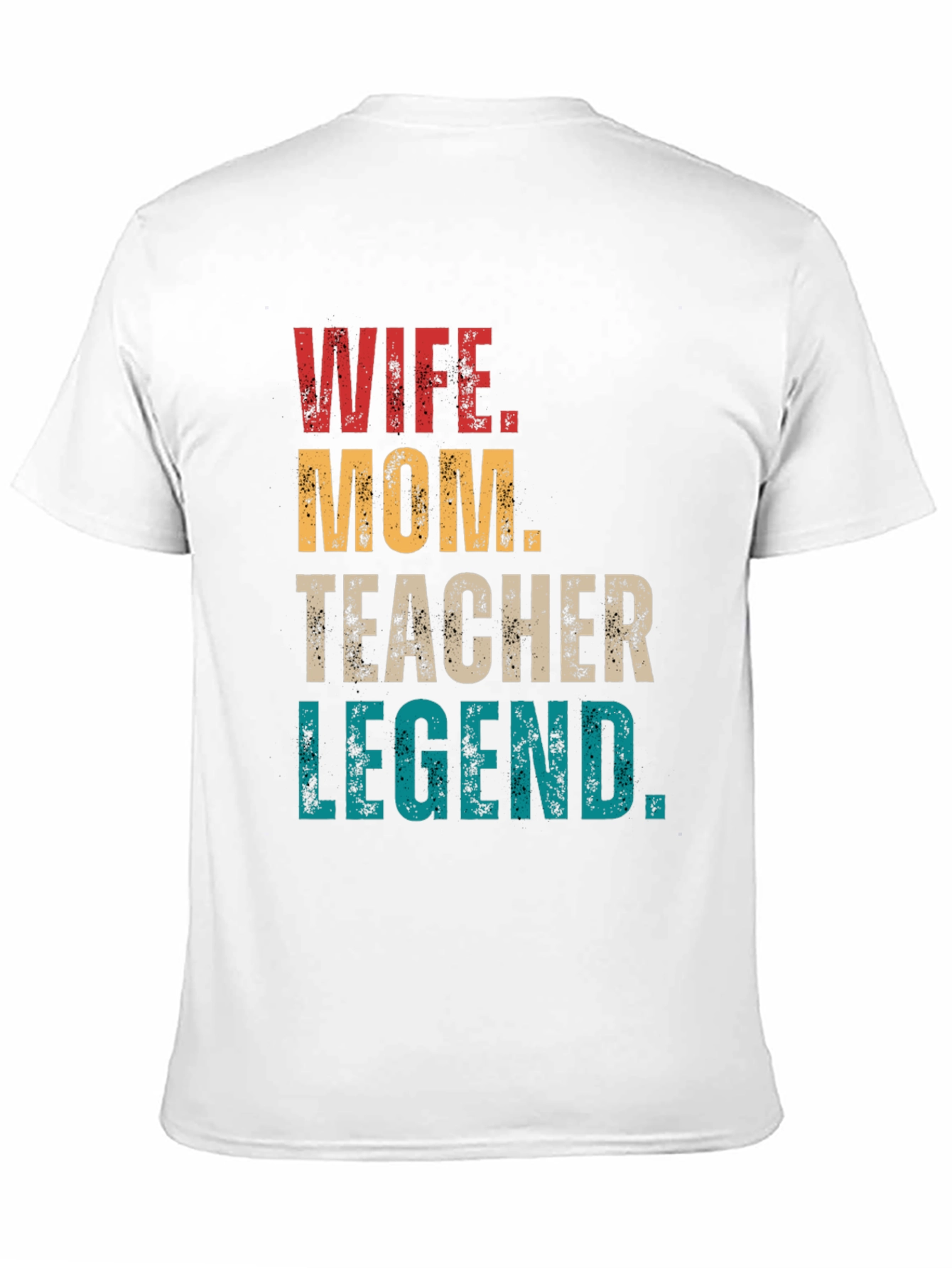 Camiseta Mujer: Esposa Mamá Maestra Leyenda