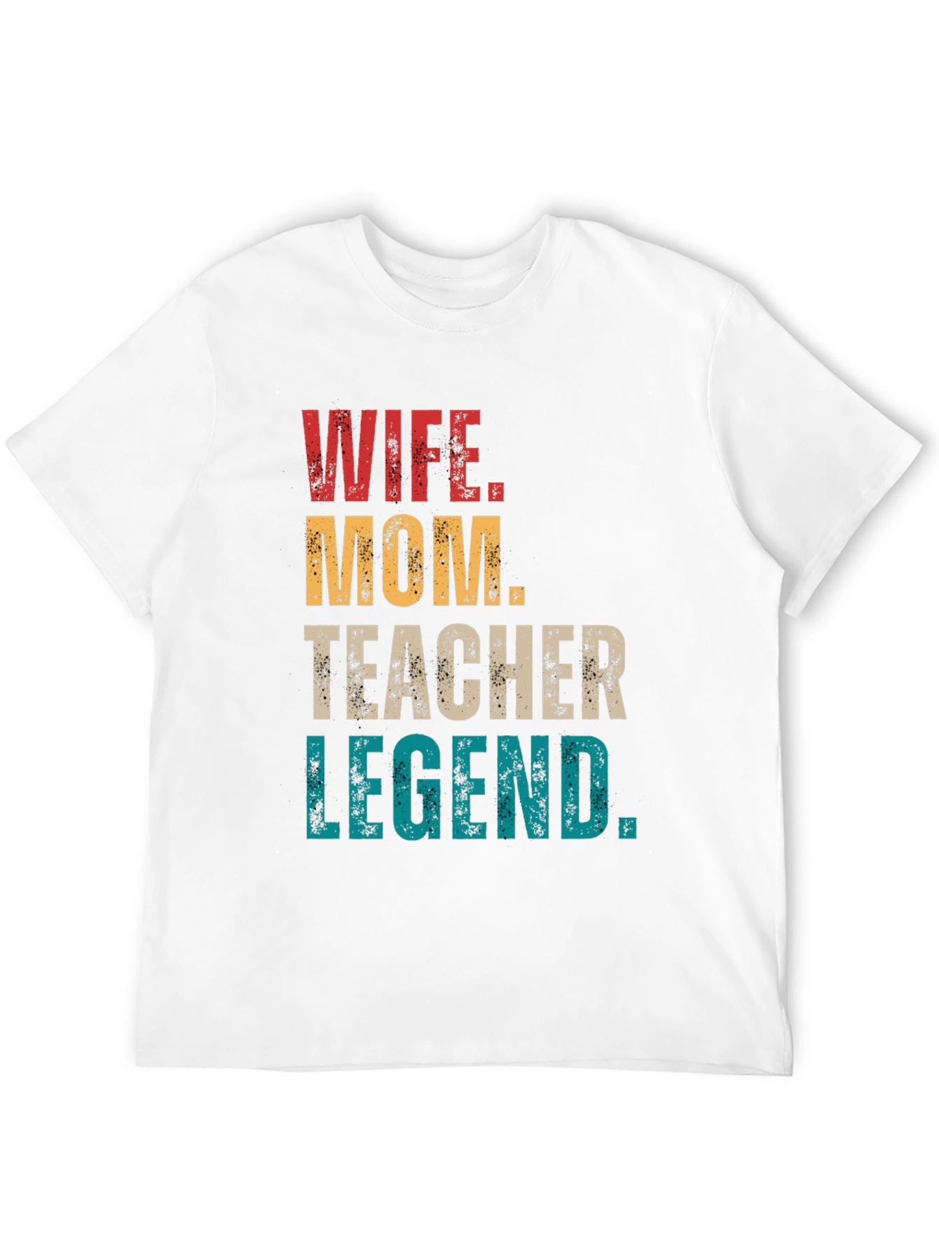 Camiseta Mujer: Esposa Mamá Maestra Leyenda