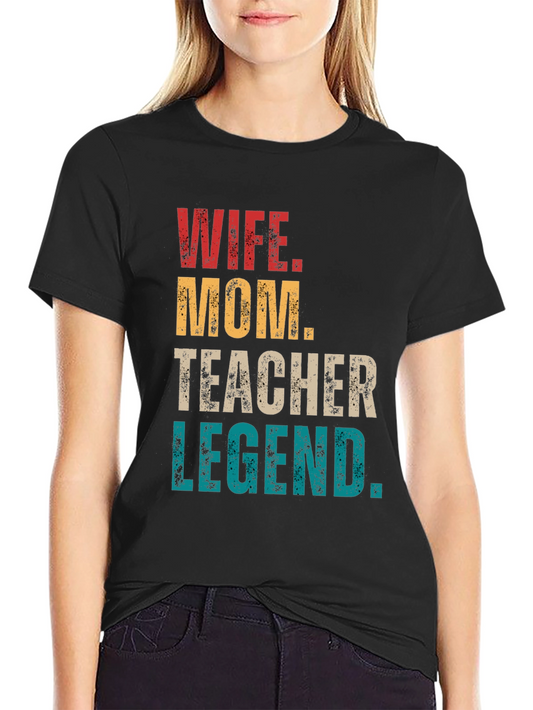 Camiseta Mujer: Esposa Mamá Maestra Leyenda