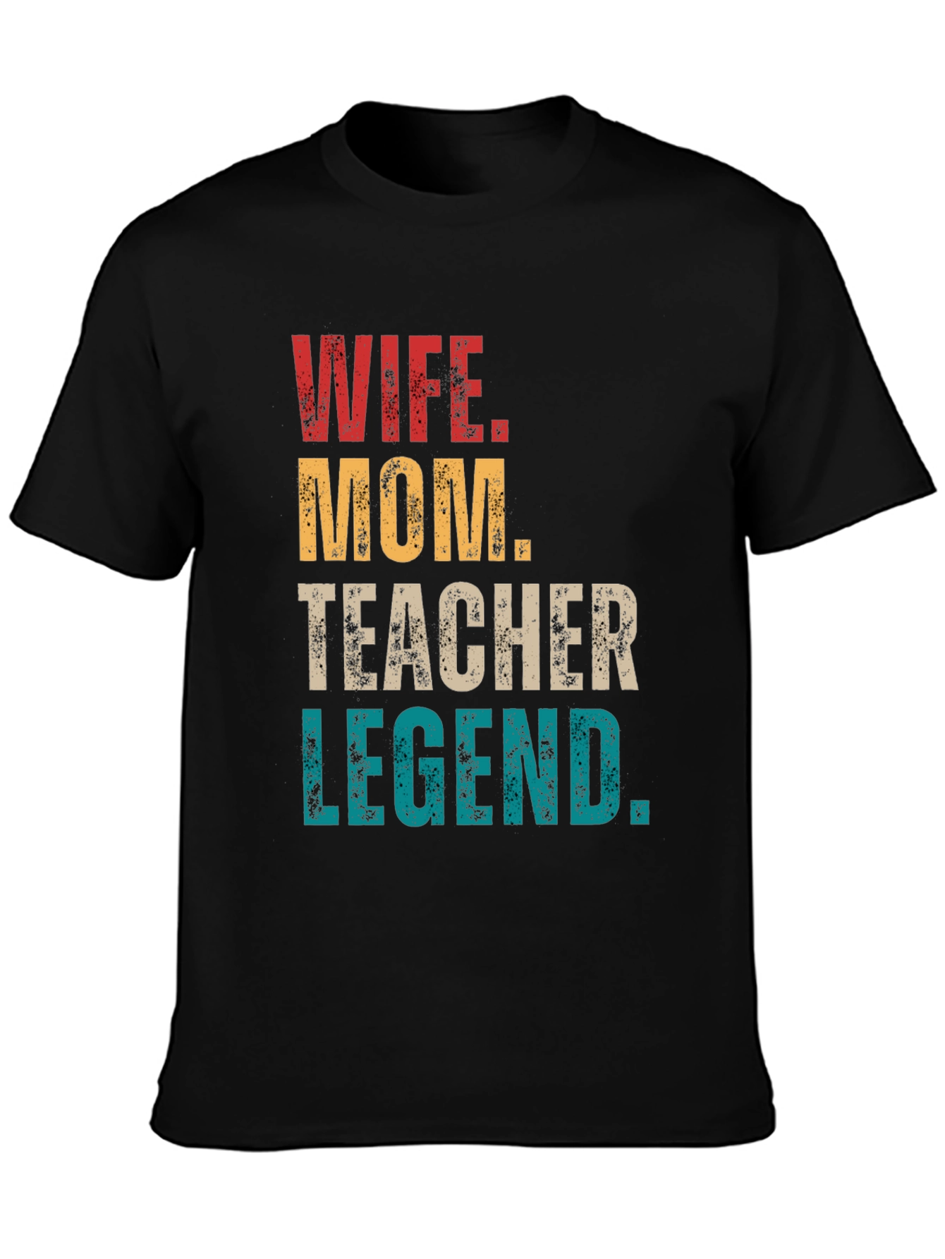 Camiseta Mujer: Esposa Mamá Maestra Leyenda