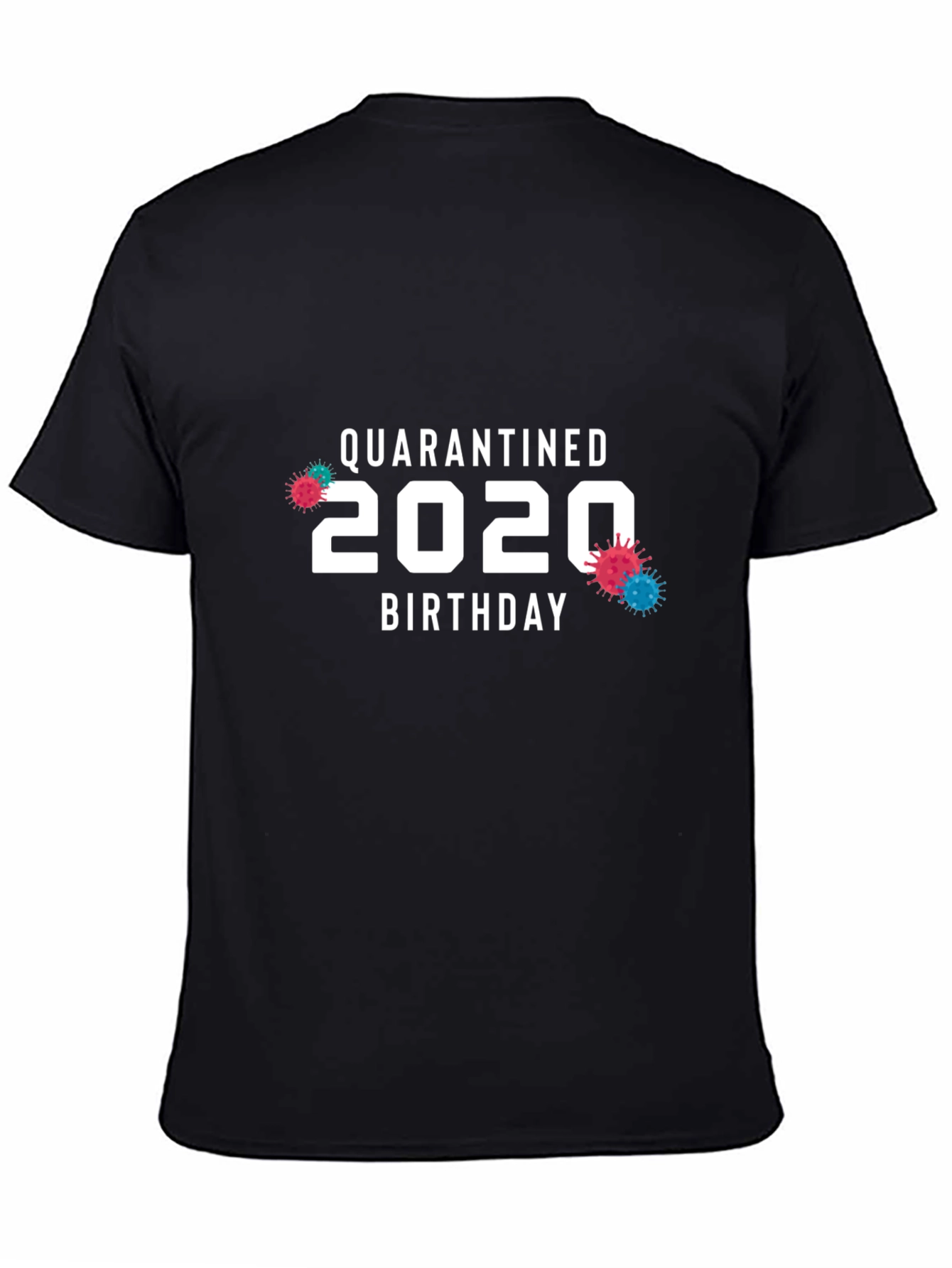 Camiseta Quarantined Birthday 2020 Negra