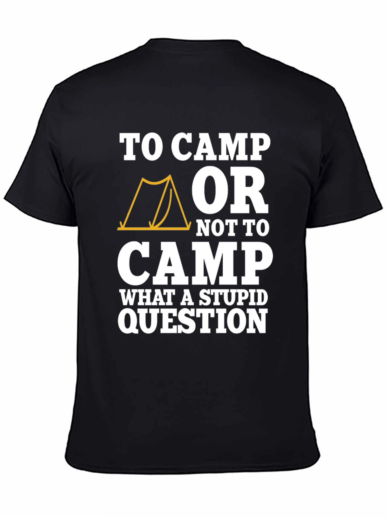 Camiseta Negra Humor Camping: ¿Acampar o No?