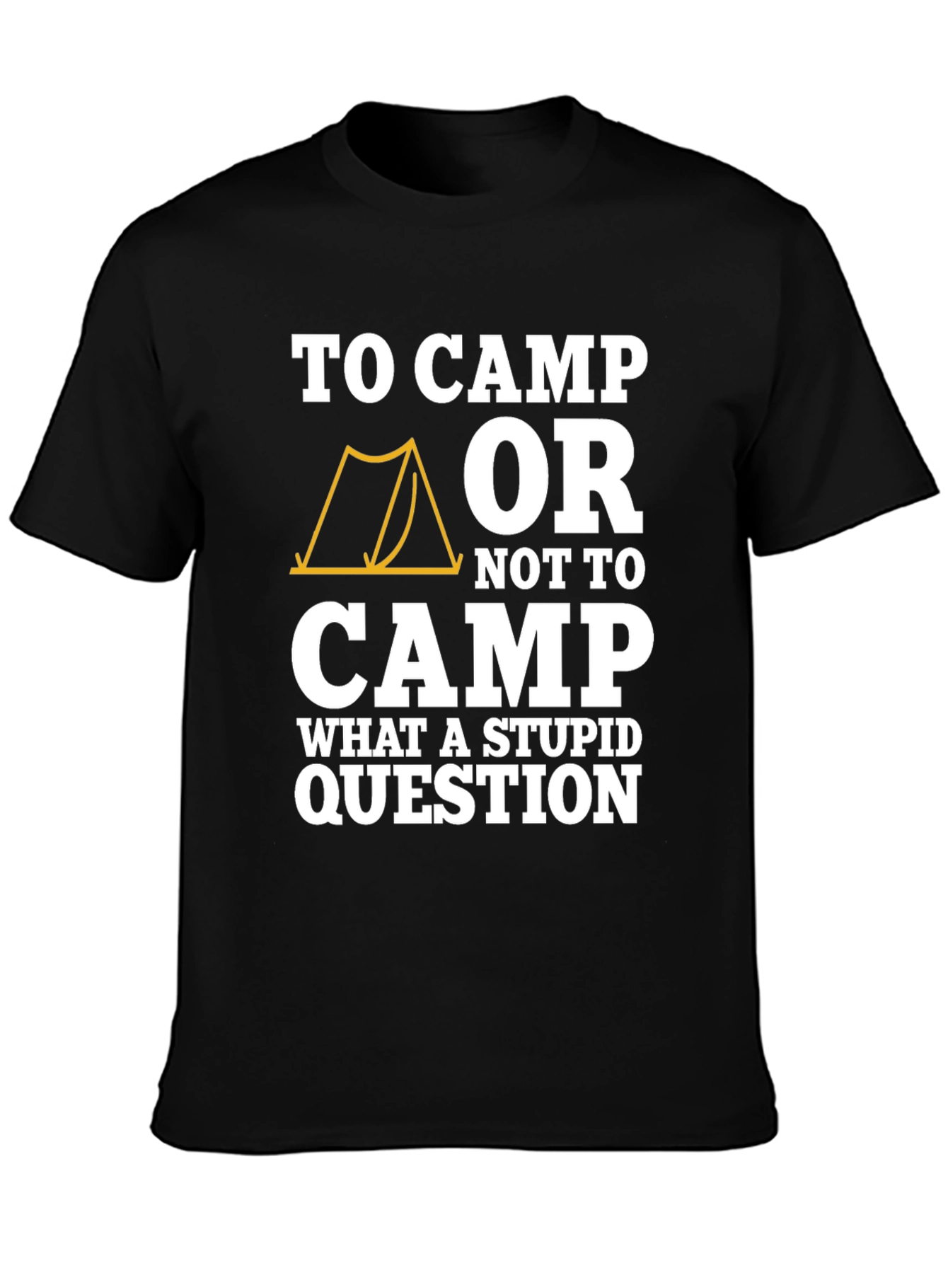 Camiseta Negra Humor Camping: ¿Acampar o No?