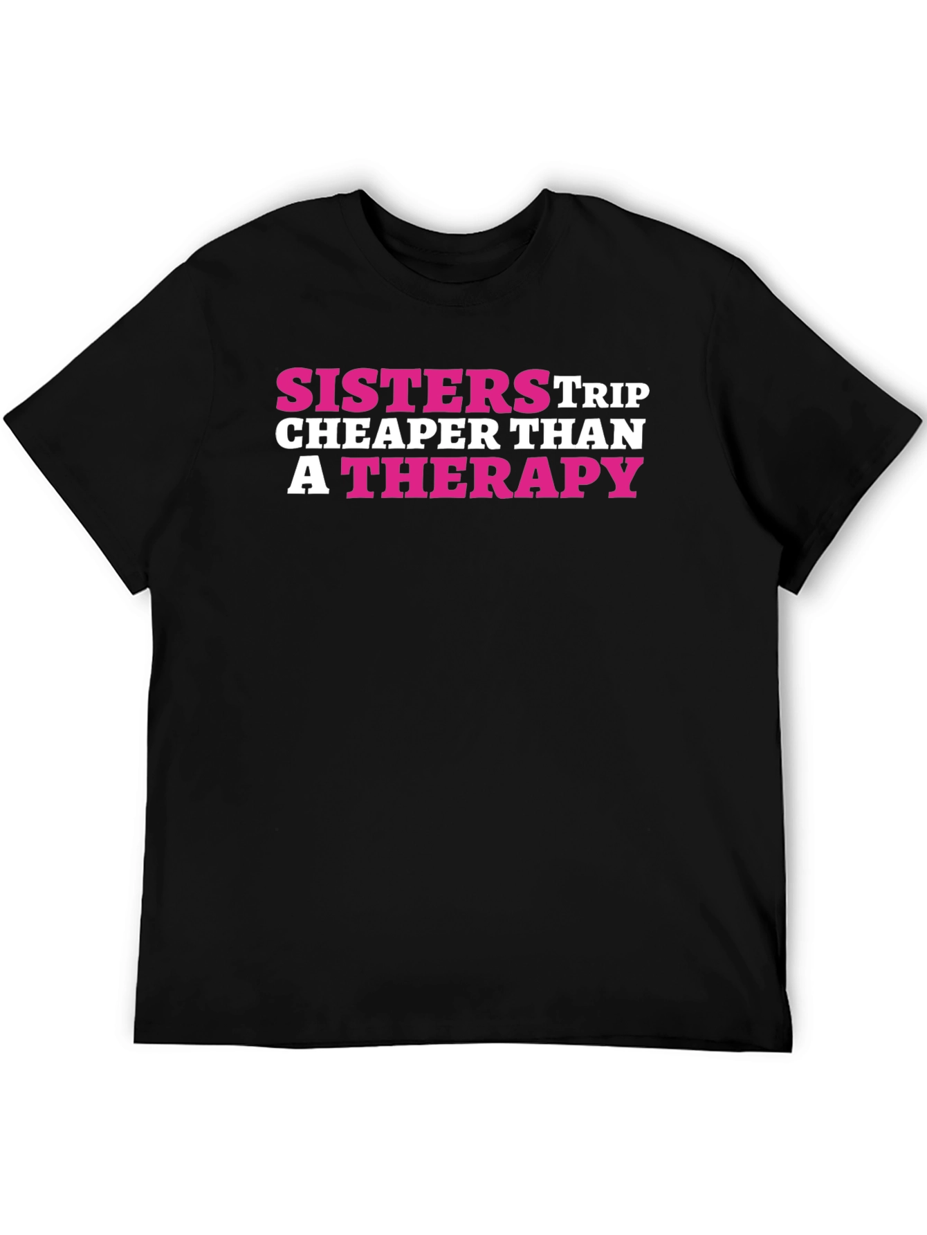 Camiseta Negra: Viaje de Hermanas ¡Más Barato que Terapia!