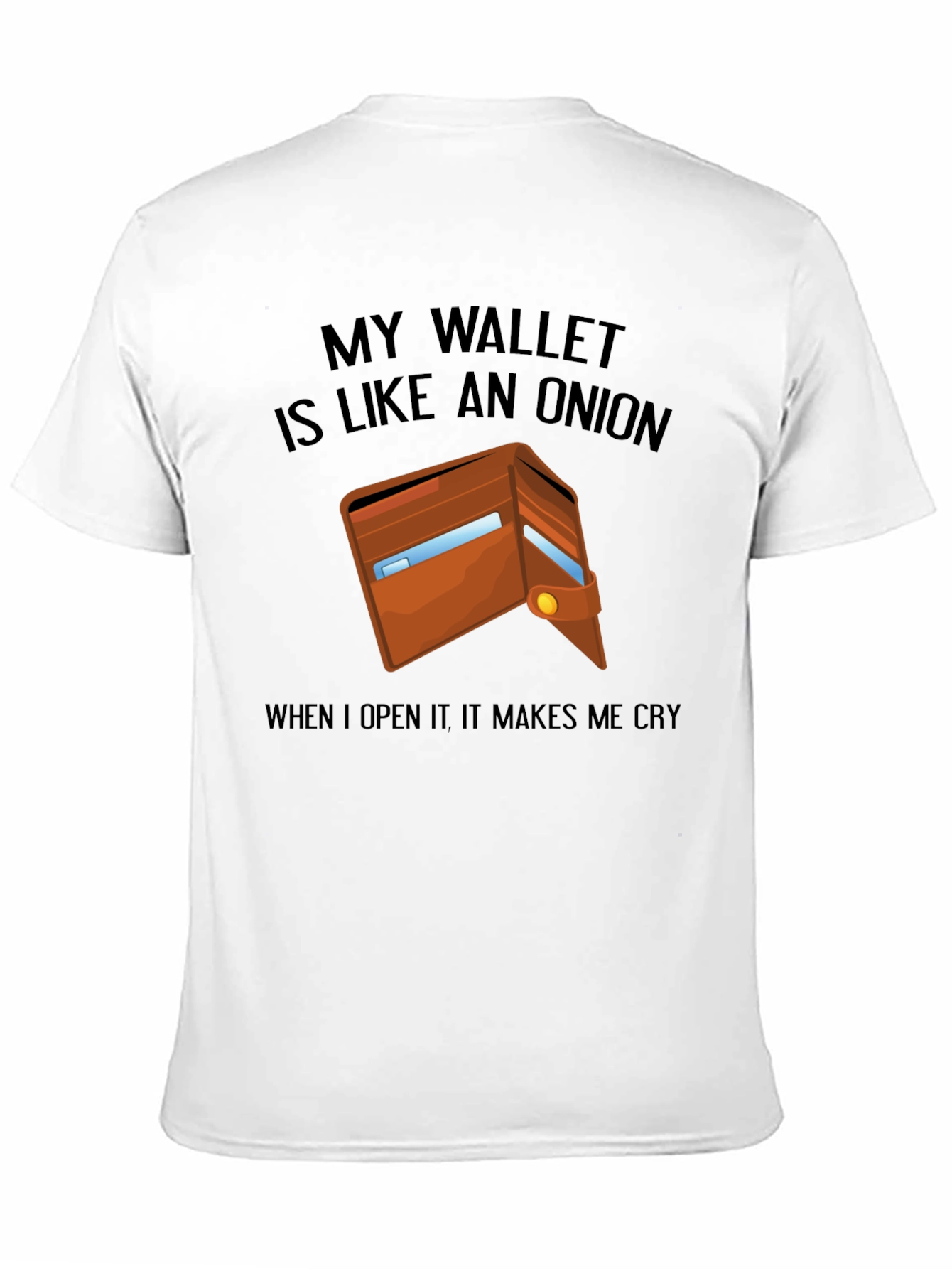 Camiseta Negra: Mi Billetera es Como una Cebolla