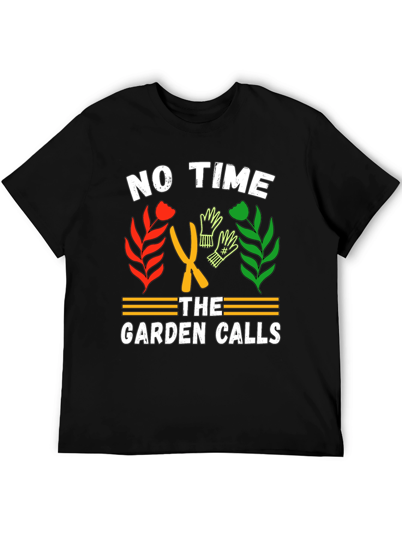 Camiseta Jardinero - No hay tiempo: El jardín llama
