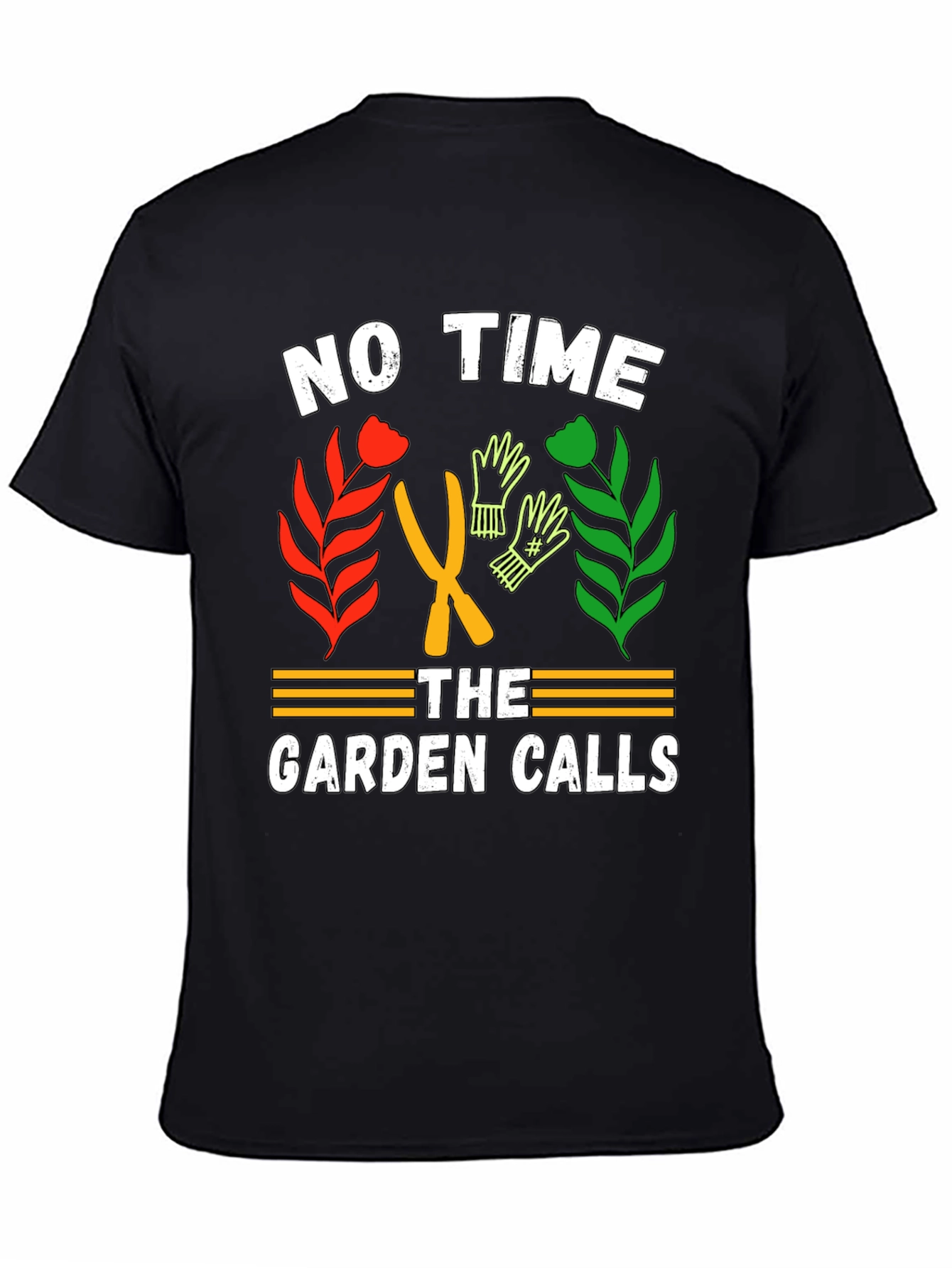 Camiseta Jardinero - No hay tiempo: El jardín llama