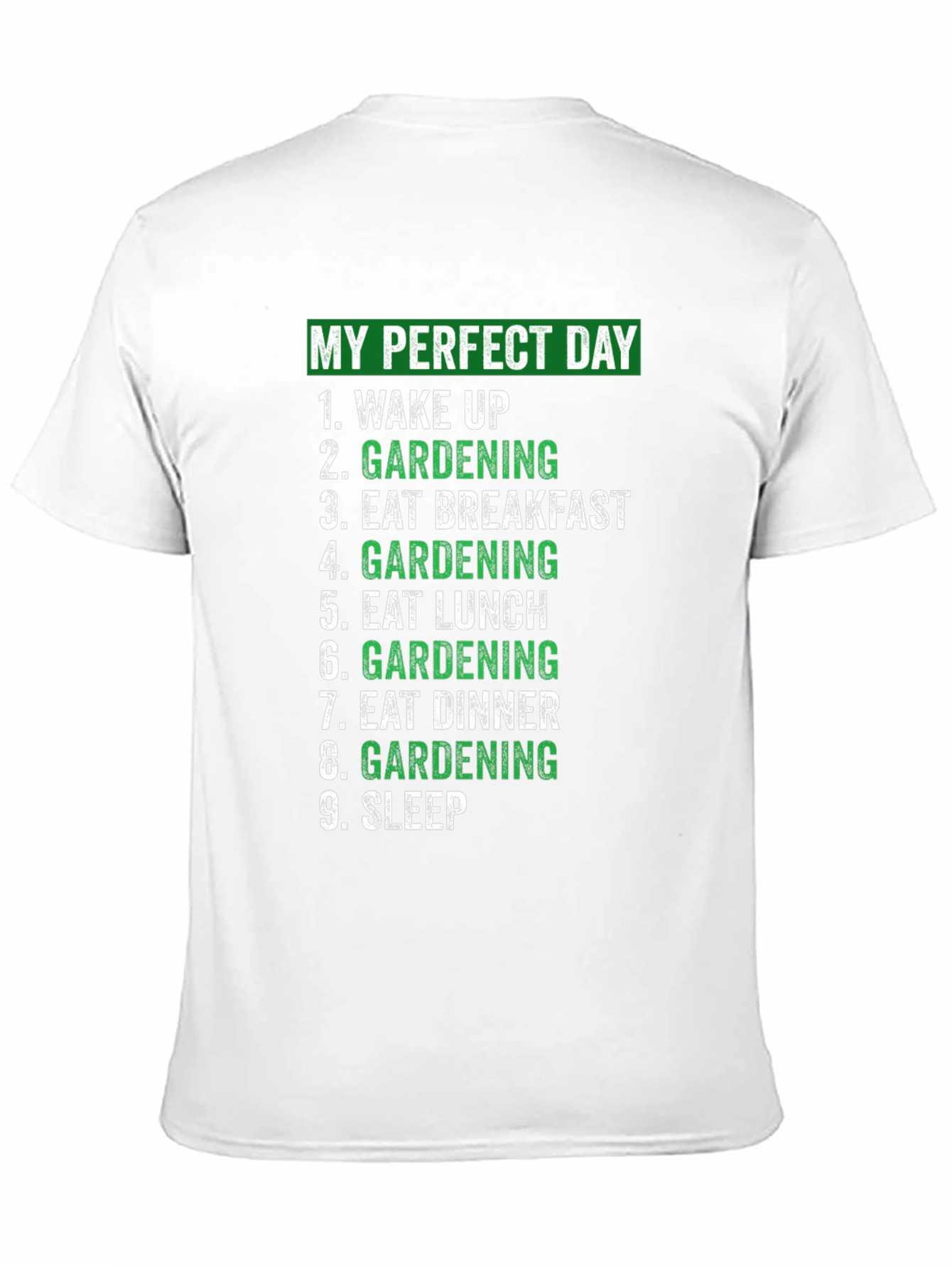 Camiseta Mi Día Perfecto Jardinería