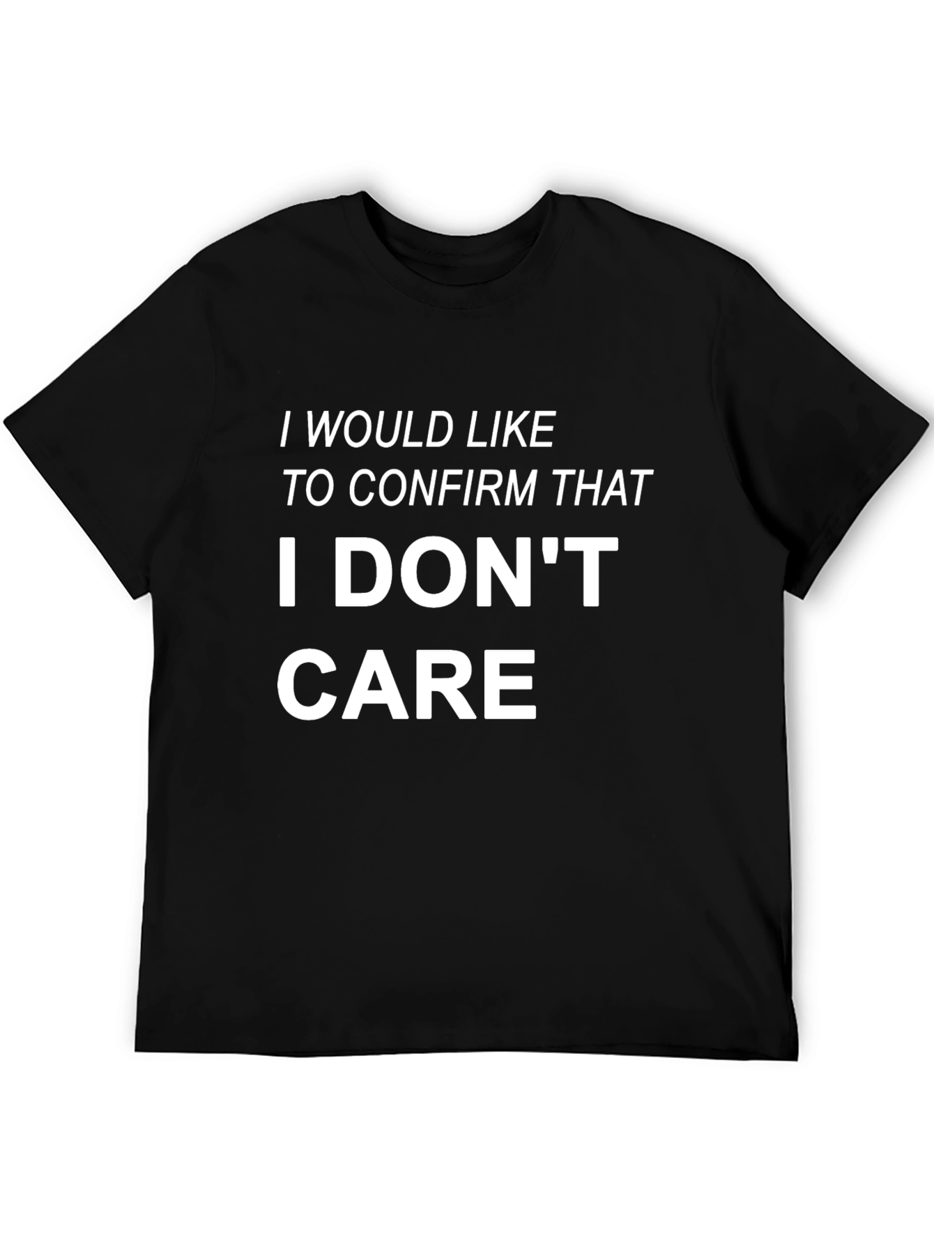 Camiseta Negra: I Dont Care