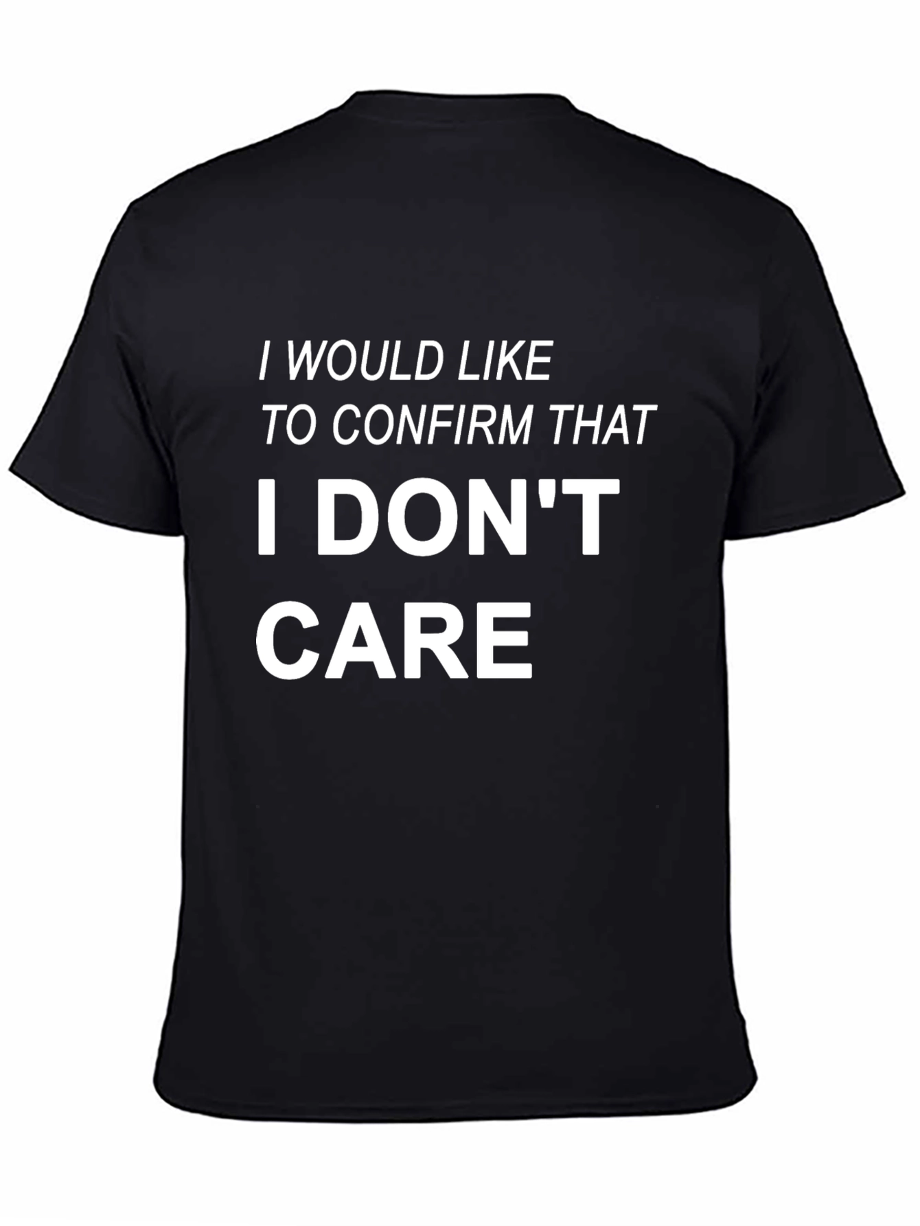 Camiseta Negra: I Dont Care