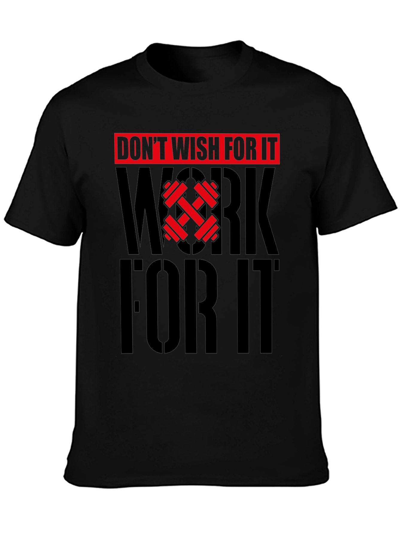 Camiseta Negra Motivacional Gimnasio - ¡Trabaja por ello!