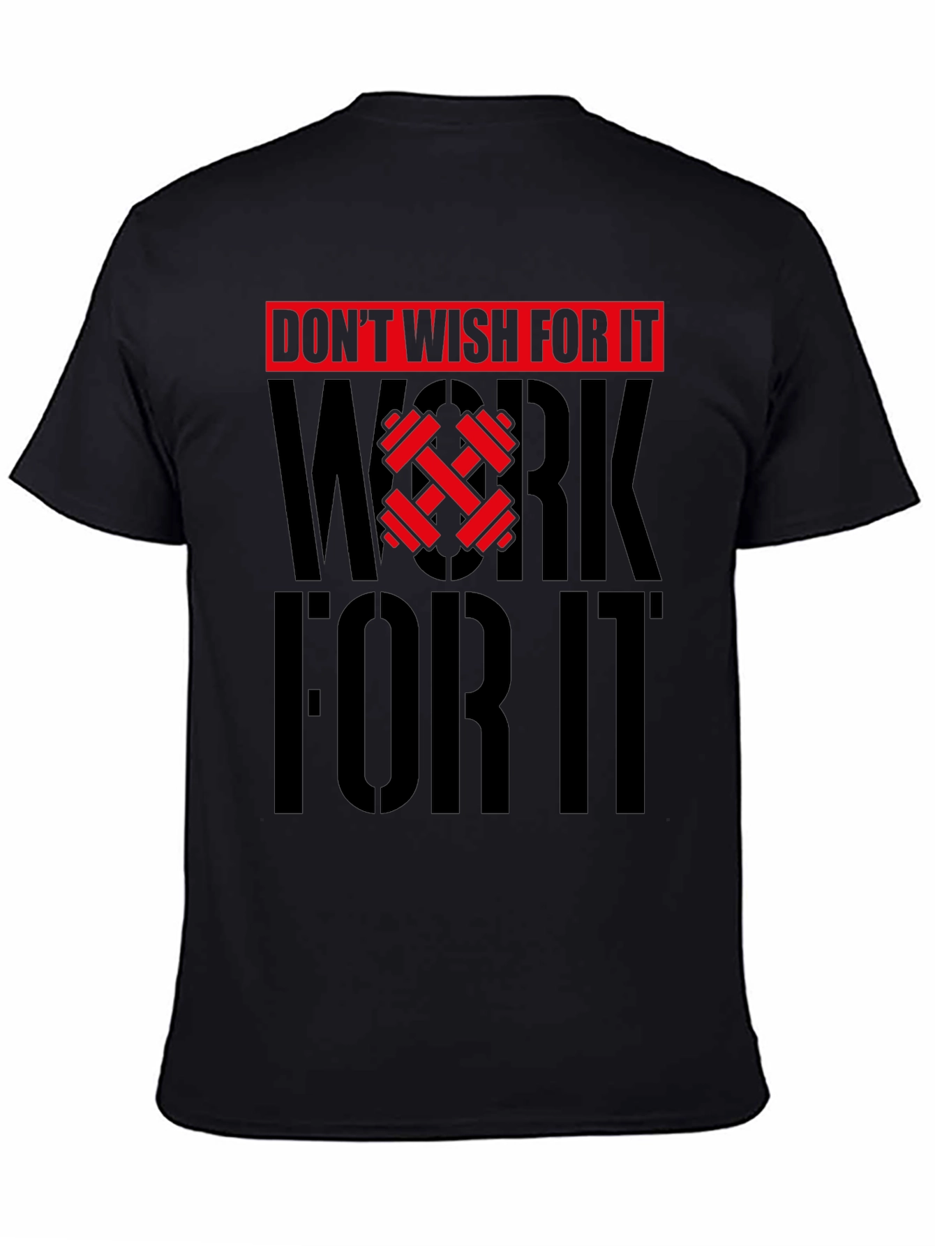 Camiseta Negra Motivacional Gimnasio - ¡Trabaja por ello!