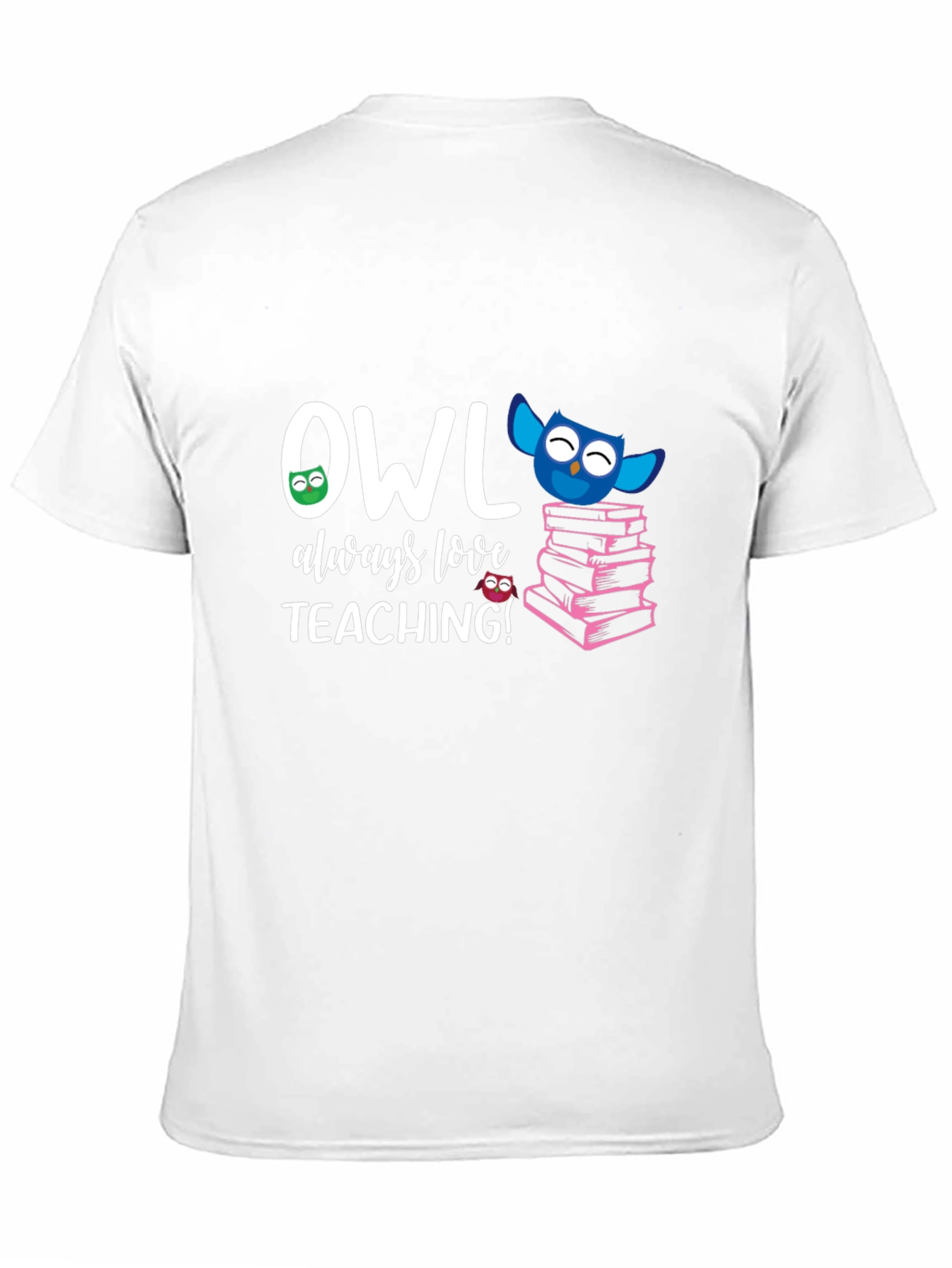 Camiseta Negra OWL always love TEACHING!