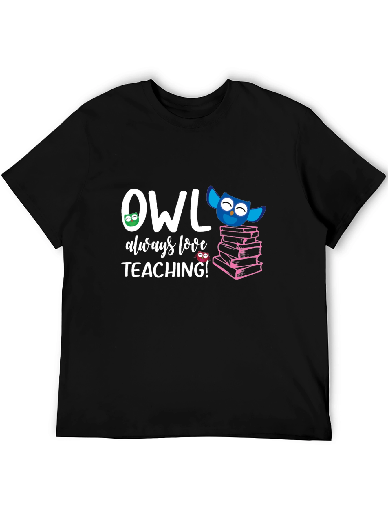 Camiseta Negra OWL always love TEACHING!